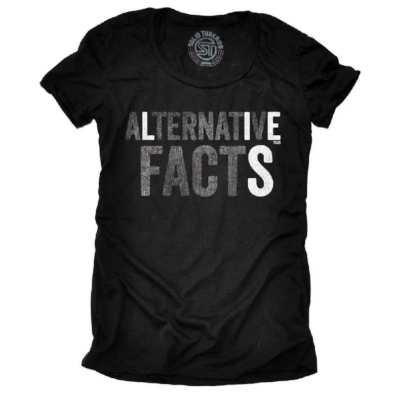 All-Day Wear Comfortable Wardrobe Pieces Women's Alternative Facts T-shirt