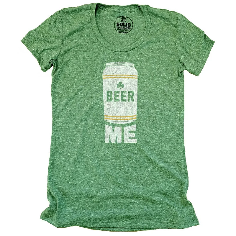Cozy Pants Comfy Layering Trends Women's Beer Me T-shirt