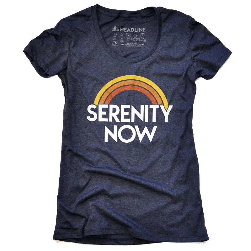 Comfortable Jackets Trendy Street Comfort Wear Women's Serenity Now T-Shirt