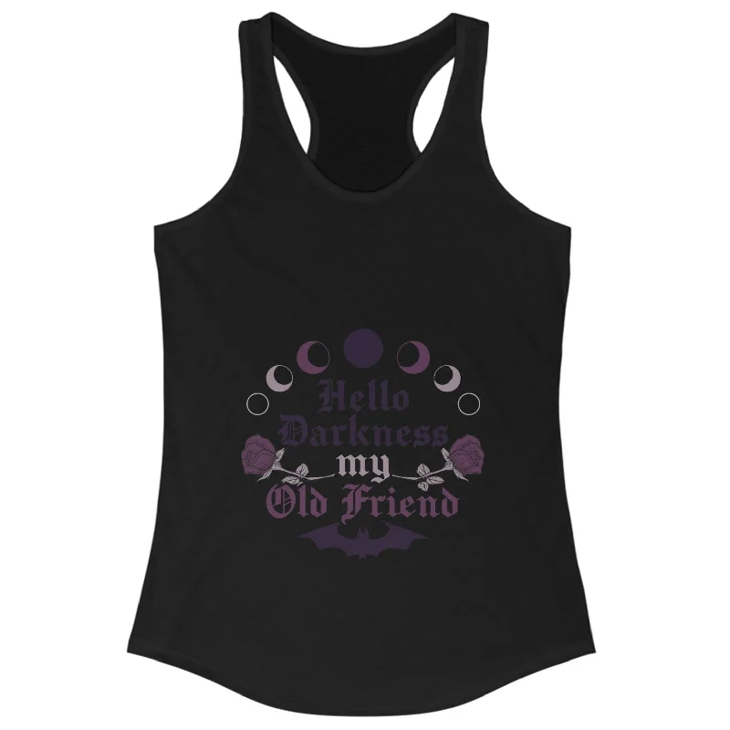 Light Comfort Soft Wear Fit Women's Hello Darkness My Old Friend Racerback Tank