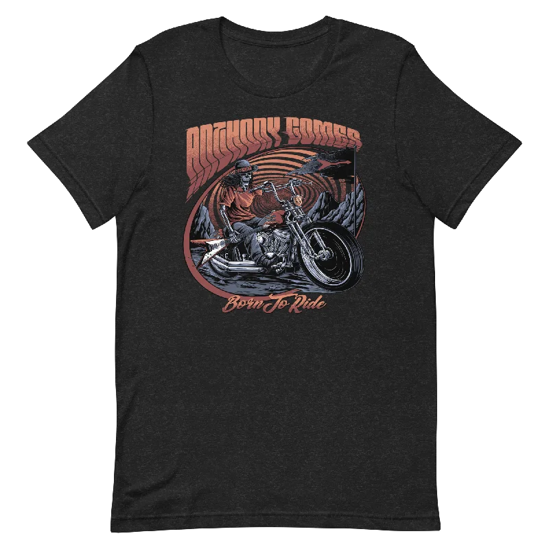 Everyday Comfort Cozy Layering Pieces Born To Ride Unisex T-Shirt - Available in 4 Colors (XS-5XL)