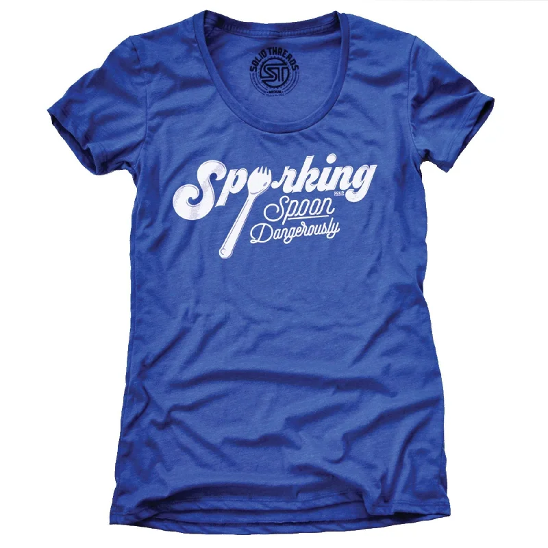 Casual Comfort Casual Chic Options Women's Sporking, Spoon Dangerously T-shirt